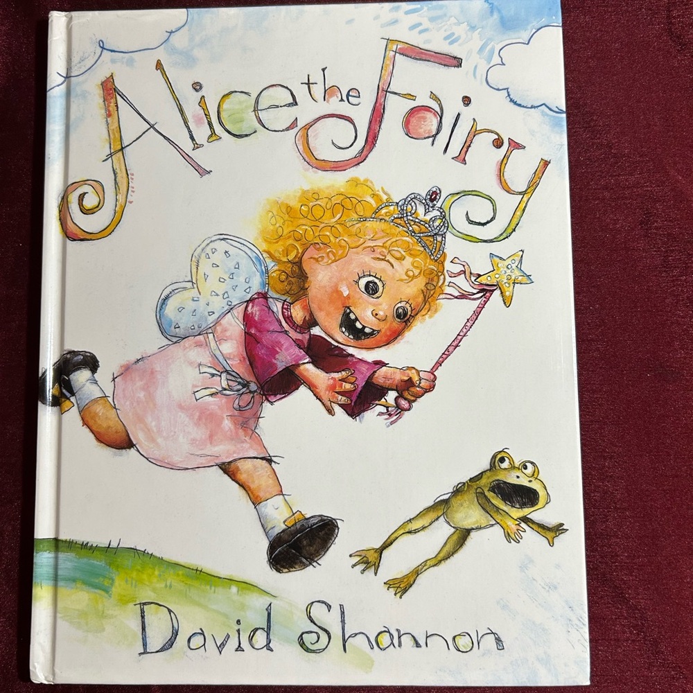 Alice the Fairy Hardback Children's Book by David Shannon